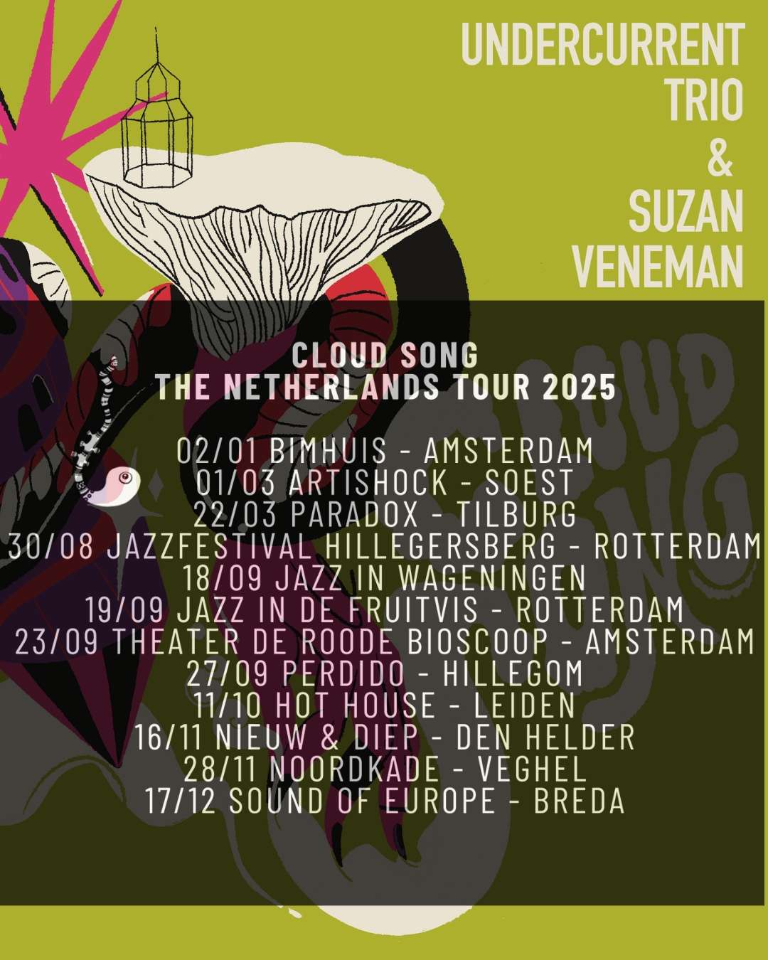 Cloud Song The Netherlands Tour 2025